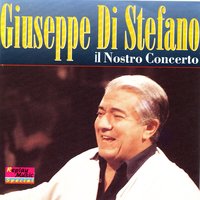 Il Nostro Concerto - Giuseppe Di Stefano