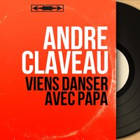 Toi... Et ta p'tit' gueul'... - André Claveau & Leo Chauliac et son Orchestre