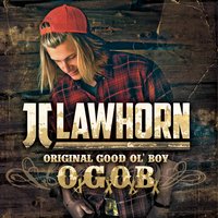 Call Me Country - JJ Lawhorn