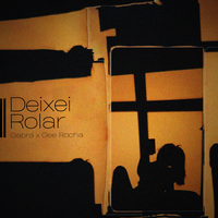 Deixei Rolar - Gabrá & Gee Rocha & Zss Ent.