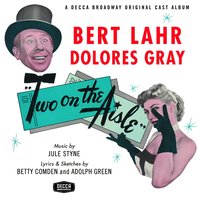 There Never Was a Baby Like My Baby - Adolph Green & Jule Styne & Betty Comde & Dolores Gray