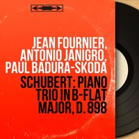 Piano Trio in B-Flat Major, Op. 99, D. 898: IV. Allegro vivace - Jean Fournier & Франц Шуберт