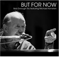 Indian Summer - Bob Dorough Trio & Michael Hornstein