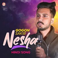 Nesha - Gogon Sakib