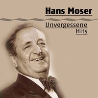 Ich hab einen Onkel in Grinzing - Hans Moser