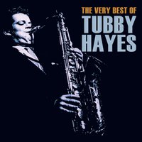 Pint of Bitter - Clark Terry & Tubby Hayes