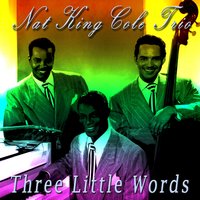 I Got Rhythm - Nat King Cole Trio