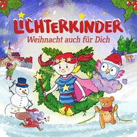 Wir schmücken unser Haus - Lichterkinder