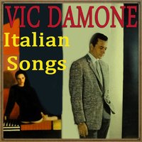 With All My Heart and Soul (Anema E Core) - Vic Damone & Glenn Osser & His Orchestra