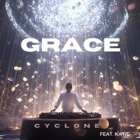 GRACE - Cyclone & Katie