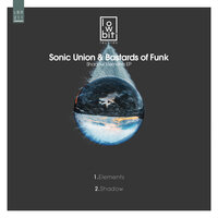 Elements - Sonic Union & Bastards of Funk