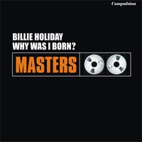 Who Wants Love? - Billie Holiday