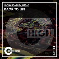Back to Life - Richard Grey & Lissat
