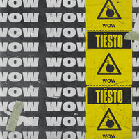 WOW - Tiësto
