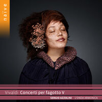 Bassoon Concerto in A Minor, RV 497: III. Allegro - Sergio Azzolini & L'Onda Armonica & Антонио Вивальди
