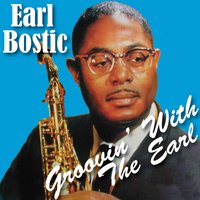 The Moon Is Low - Earl Bostic