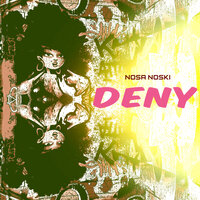 Deny - Nosa Noski