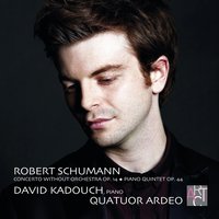 Piano Quintet in E Flat Major, Op.44 - Finale: Allegro Ma Non Troppo - David Kadouch & Quatuor Ardeo & Роберт Шуман