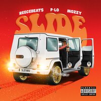 Slide - Reecebeats & P-Lo & Mozzy