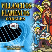 Zagalillos del Monte - Parrilla de Jerez & Moraíto Chico & Coro Flamenco de Navidad