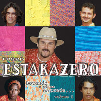 Tentacao - Estakazero & Léo Estakazero & Leo Estakazero & Leo Macedo & Estakazero & Leo Macedo