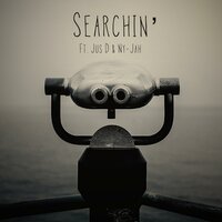 Searchin' - Dub Easy & Jus' D & Nyjah