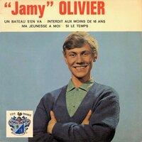 Ma Jeunesse a Moi - Jamy Olivier
