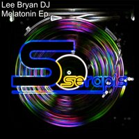 Melatonin - Lee Bryan DJ & Dom Donato