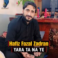 Zan Zani Da - Hafiz Fazal Zadran
