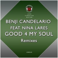 Good 4 My Soul - Benji Candelario & The CoCreators & Nina Lares