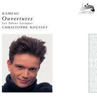 Rameau: Pygmalion - Overture - Les Talens Lyriques & Christophe Rousset & Жан-Филипп Рамо