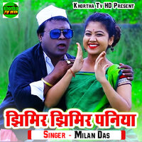 Jhimir Jhimir Paniya - Milan Das