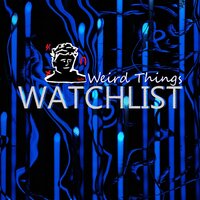 Ready - Weird Things