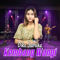 Kembang Wangi - Dike Sabrina