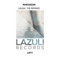 Laugh - Marchesan & Edu Bastiaensen
