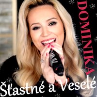 Stastne a vesele - Dominika Mirgova