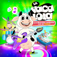 Buenos días que día tan feliz - La Vaca Lola