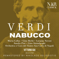 Nabucco, IGV 19, Act I: "Gli arredi festivi già cadono infranti" (Coro) - Orchestra del Teatro San Carlo & Vittorio Gui & Coro del Teatro San Carlo & Джузеппе Верди