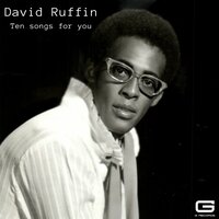 I've lost everything i've ever loved - David Ruffin