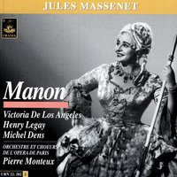 Manon, Act III: Bravo, mon cher - Жюль Массне & Jean Borthayre