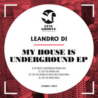 My House Is Underground - Leandro Di