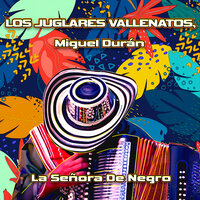Tengo Un Amigo - Los Juglares Vallenatos & Miguel Duran