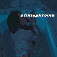 Schizophrenia - Dre