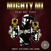 Bang - Mighty Mi & MC Eiht