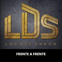 Frente a Frente - Los Del Sabor LDS