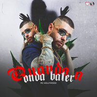 Quando a Onda Bater - MC Hollywood