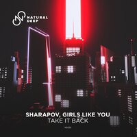 Take It Back - Sharapov & Girls Like You