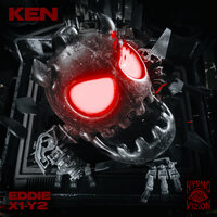 Ken - EDDIE & X1-Y2