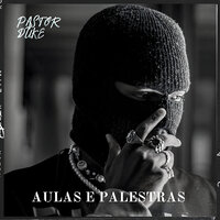 Aulas e Palestras - Pastor duke & Dj Gs da Reta velha & Dj Claudinho Mpc