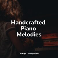 All and Nothing - Musica Relajante Piano Master & Piano Music for Work & Gentle Piano Music